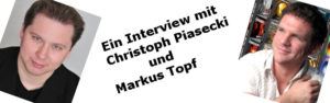 christoph piasecki markus topf
