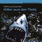 dreamland grusel killer aus der tiefe