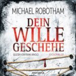 michael robotham dein wille geschehe